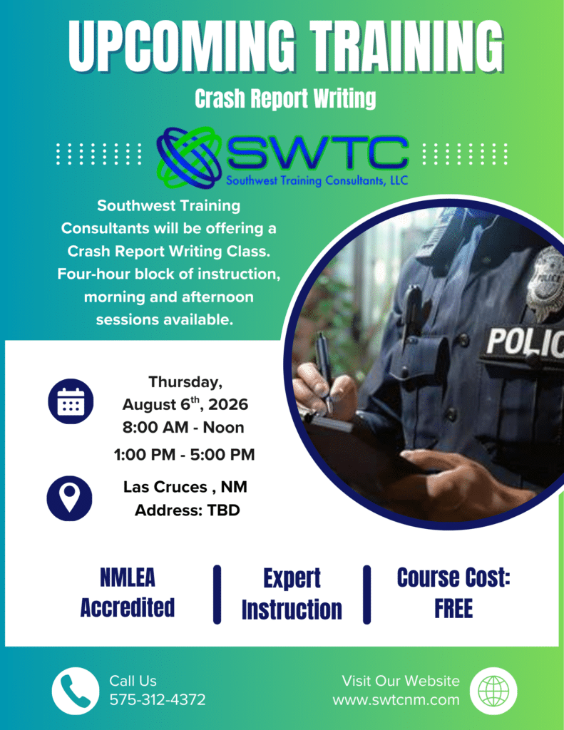Promotional flyer announcing an upcoming training: Crash Report Writing by SWTC (Southwest Training Consultants).
