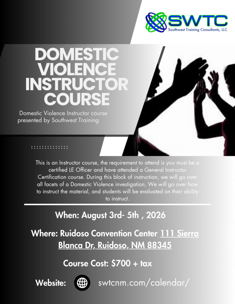 Promotional flyer for Domestic Violence Instructor Course by Southwest Training Consultants, with dates, location, and website information.
