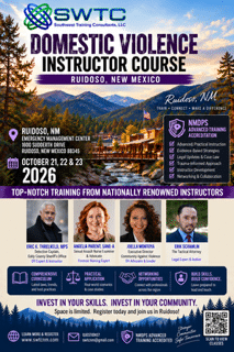 Poster advertising the Domestic Violence Instructor Course in Ruidoso, NM, Oct 21–23, 2026, with renowned instructors, registration QR code, and sponsor logos.